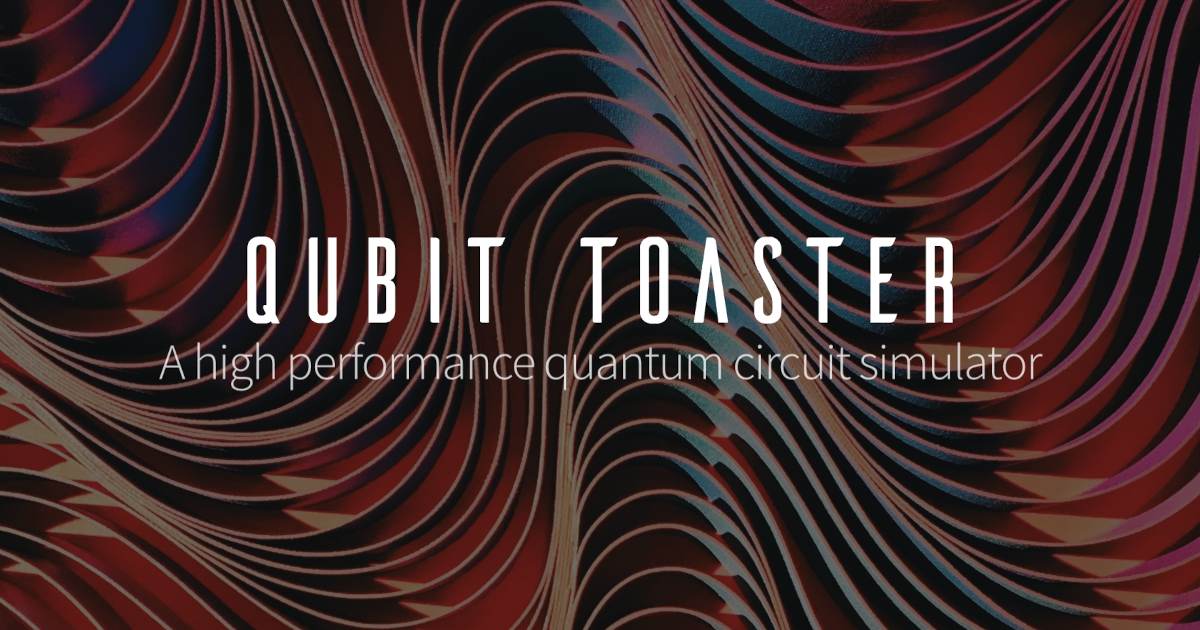 Qubit Toaster